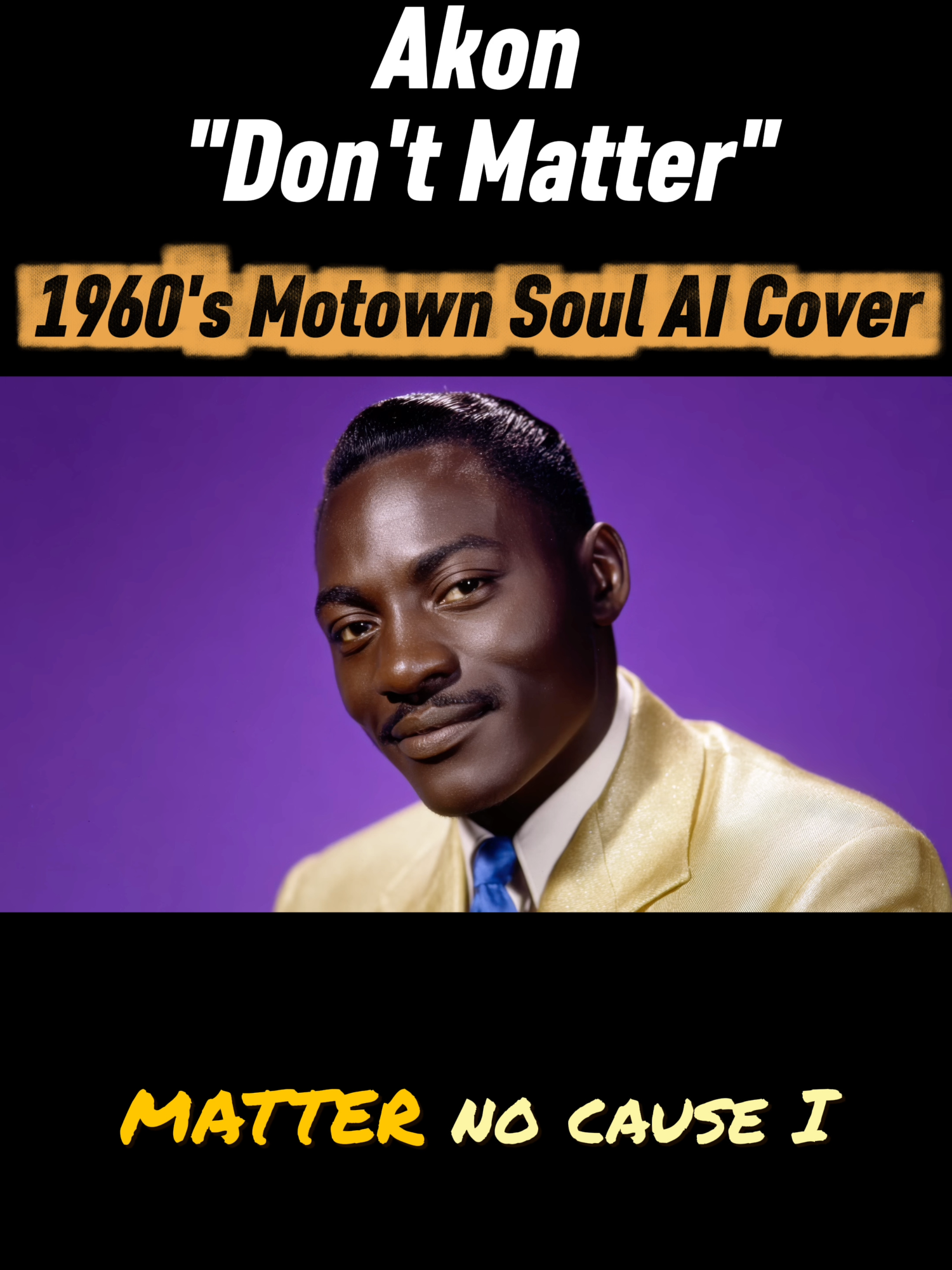 ✨ Get ready to be swept away by a vibrant signal from an alternate timeline, where timeless anthems are infused with pure Motown magic! 🎶 Our incredible artists take Akon - Don't Matter (1960's Motown Soul AI Cover) and transform it into an electrifying, soulful serenade. Experience a captivating blend of enduring love and irresistible rhythms, transporting you to a bygone era where every beat tells a tale of unwavering connection, no matter what. This is a truly unique re-imagination that will have you moving and feeling the powerful bond! ❤️🕺 🧠 Full credit to the original artist who created this masterpiece. We’re just helping the signal reach new listeners. 🎧 Hear it in full here 👇 Spotify: https://open.spotify.com/artist/4Bbhz...   Apply Music:   / almost-real     SoundCloud:   / realalmostreal 📺 YouTube: almost real.  https://www.youtube.com/watch?v=yvzGLDSFzz8 Hashtags: #DontMatter #Akon #60s#Motown #SoulMusic #AICover #MusicParody #RetroVibes #AlternateHistory #VintageSoul #ClassicRemix #Nostalgia #ai #fyp #DigitalDelusions #MusicDiscovery