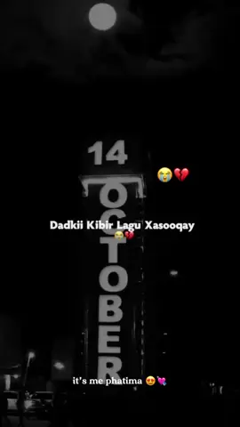 14 October 😭💔 Black Day🥲💔Aan uduceyno walalahen Somalida 😭💔 allaha uwada Naxariisto dhamantooD😭🤲#14october 😭💔#viral #fypシ゚ #😭🥲😭 