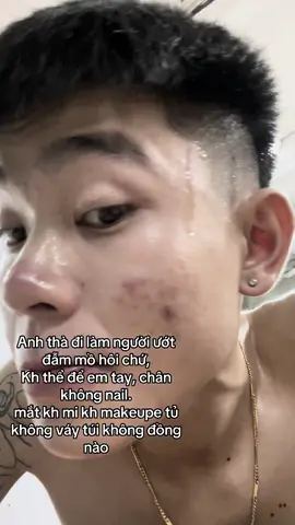 Anh thà đi làm người ướt đẫm mô hôi chứ, Kh thể để em tay, chấn không nail. mắt kh mi kh makeupe tủ không váy túi không đồng nào.#xuhuongtiktok #nghelambep #tinhyeu 
