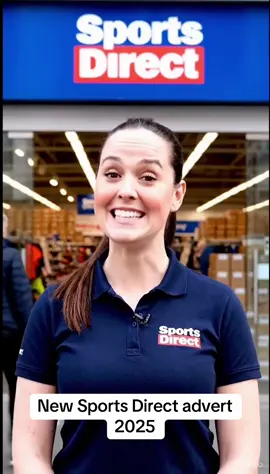 The new Sports Direct advert for 2025 has been released. Head on down while today #sportsdirect #shopping #fyp #xyz 