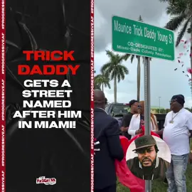 #ProgressiveAF!  #TrickDaddy gets a street named after him in Miami, Florida! 🫡  #TheProgressReport  #TPRMediaGroup 