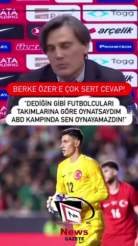 A Milli Takım Teknik Direktörü Montella, maç kadrosuna alınmadığı için kampı terk eden Berke Özer'e cevap verdi.. #BerkeÖzer #keşfet #Takip #yeni #Montella 