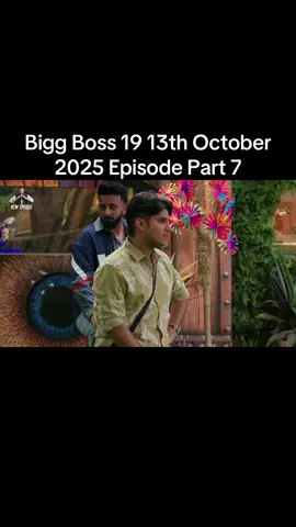 Bigg Boss 19 13th October 2025 Episode Part 7 #bigboss19 