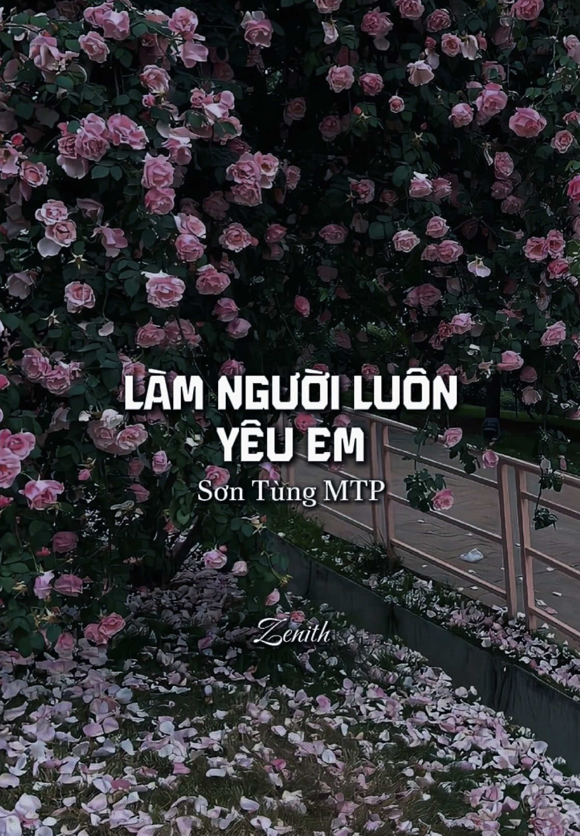 Mẫu #CapCut | Làm Người Luôn Yêu Em - Sơn Tùng MTP | #lamnguoiluonyeuem #zenith #capcutpioneer #pioneertemplate 