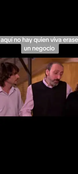 aquí no hay quien viva erase un negocio primera parte #aquinohayquienviva #anhqvserie #anhqv #flypシ #lqsa 