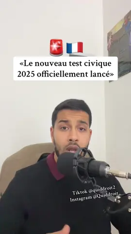 « Le nouveau test civique 2025 officiellement lancé » on a plus d’informations et de précisions #quiddroit #france #etrangers #etrangers_en_france 