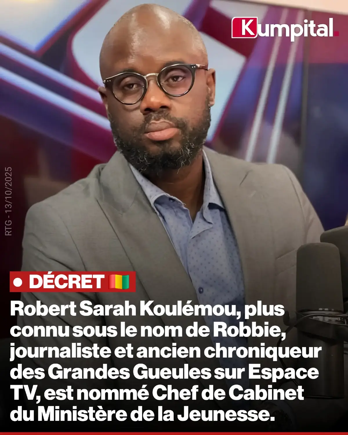 Le journaliste Robert Sarah Koulémou, connu du grand public sous le nom de Robbie, fait son entrée au sein du gouvernement 🇬🇳. Ancien chroniqueur de l’émission Les Grandes Gueules sur Espace TV, il vient d’être nommé Chef de Cabinet du Ministère de la Jeunesse.