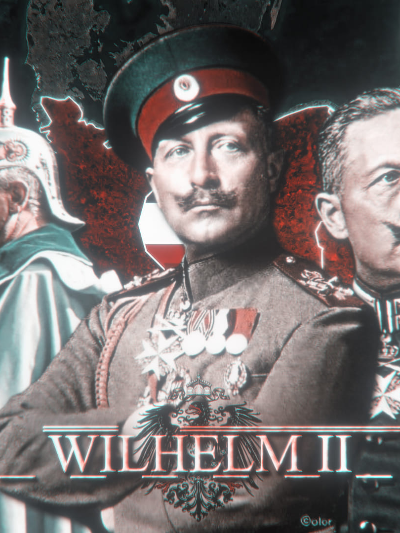 Wilhelm II - German Empire #History #fyp #germany #historical #ww1history #worldwar1 #wilhelmii #germanempire #emperor #ww1 #history_edit #ww2edits #german_empire