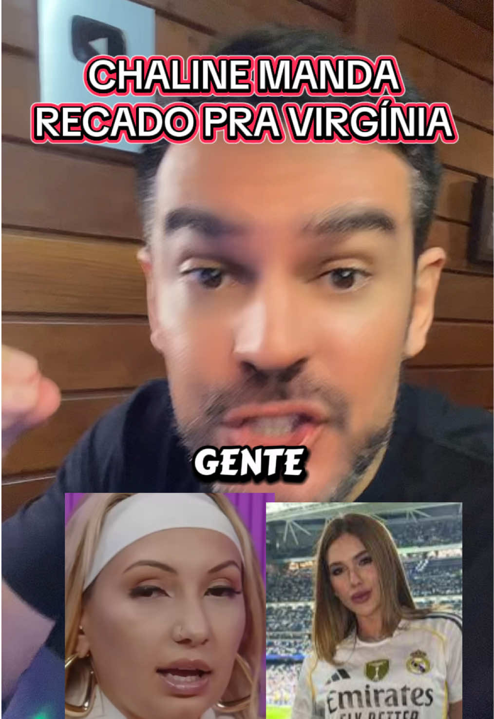 Chaline fala pra Virgínia 