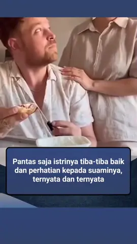 hari ini dia baik banget dan penuh cinta