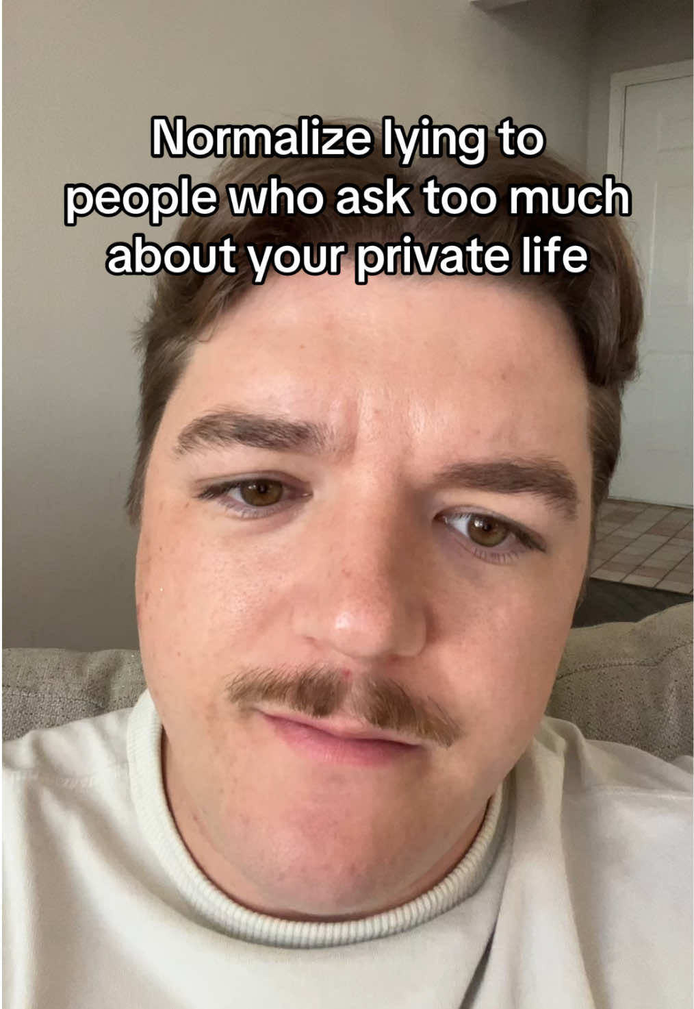 It’s none of their business #lying #normalize #privatelife 