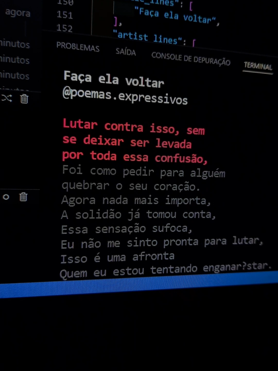 13/10 - Faça Ela Volta. Poema/Voz: @poesia  . . . #poesia #volta #ela #amor #python 