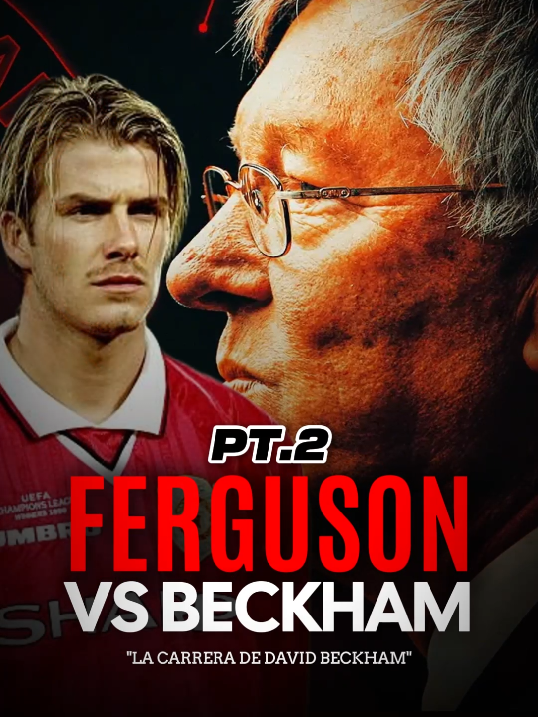 La pelea entre Sir Alex Ferguson y David Beckham pt. 2 #davidbeckham #siralexferguson #manchesterunited #reddevils 