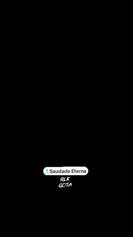 saudades menor 💧🏴  . . . . . #luto🖤 #cpxdamare #lutogotinhatcp #gotinhatcp #fyp 