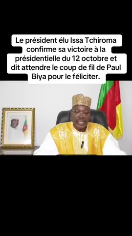 Le président élu Issa Tchiroma confirme sa victoire à la présidentielle du 12 octobre et dit attendre le coup de fil de Paul Biya pour le féliciter. #camerountiktok🇨🇲237🥰🇨🇲🇨🇲😍✅ #issatchiroma #electioncameroun2025🇨🇲 