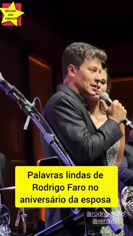 Palavras lindas de Rodrigo Faro no aniversário da esposa 👏👏 #veraviel #Rodrigofaro #melhordosfamosos 