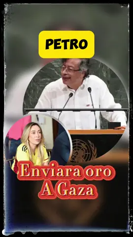 Gustavo Petro enviará oro a Gaza , para la reconstrucción del ejército , muchos le sugieren que mejor lo envíe al Cauca . #petro #katherinemiranda #fuerapetro #polemicas #noticiascolombia #orocolombia #gaza #ayudas #cauca #catatumbo 