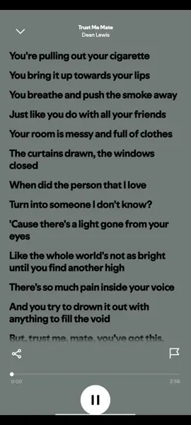 Trust Me Mate By Dean Lewis aka the song that got me thru a lot #fyp  #deanlewis  #foryoupage  #xyzcba  #lyrics   @Dean Lewis @Dean Up Close @DeanFans 
