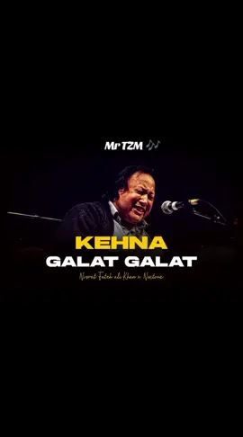 Khena Galat Galat Nusrat Fateh Ali Khan New Remix Qawali I nfak new qawali I #nfaknewqawali #newqawali2025 #nusratfatehalikhannewqawali2025 #newviralqawali #foryoupage 