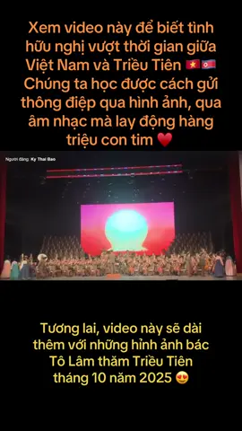 Dòng chảy lịch sử đã có lúc đưa Việt Nam và Triều Tiên phải tạm thời tách dòng nhưng rồi vẫn hội tụ ở ý thức hệ, sự trân trọng mối quan hệ mà các thế hệ lãnh đạo tiền bối đã xây dựng và đặc biệt là hai dân tộc đều có chung một phong cách sống uống nước nhớ nguồn và một lý tưởng độc lập - tự do - hạnh phúc #xuhuong #trieutien🇰🇵 #tongbithutolam #hochiminh #lichsuvietnam 