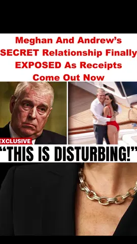 Meghan And Andrew’s SECRET Relationship Finally EXPOSED As Receipts Come Out Now#royalfamily #story #meghanmarkle 
