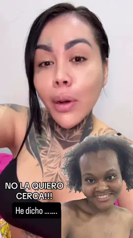 No la quiero cerca !!!!