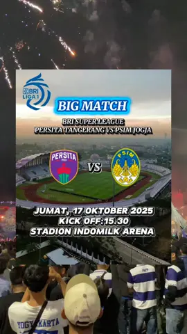 BIG MATCH  BRI SUPER LEAGUE  PERSITA TANGERANG VS PSIM JOGJA #psimjogjakarta💙 #viraltiktok #laskarmataram #brisuperleague #persitatangerang 