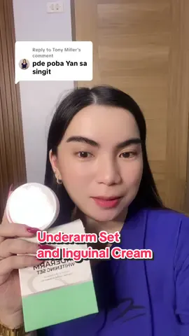 Replying to @Tony Miller #fyp #skincare #whitening #underarm #inguinalwhiteningcream 
