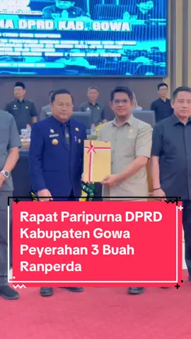 Wakil Bupati Gowa Didampingi Sekretaris Daerah Kabupaten Gowa Menghadiri Rapat Paripurna DPRD Kabupaten Gowa Peyerahan 3 Buah Ranperda Yaitu, Ranperda Tentang Perubahan Kedua atas Peraturan Daerah 2016 Tentang Penyetaraan Modal Daerah  Kepada Perusahaan Daerah Air Minum Tirta Jeneberang, Ranperda Tentang Perseoran Daerah Gowa Maju Bersama dan Ranperda Tentang Perubahan Atas Perda Nomor 7 Tahun 2018 Tentang Pengelolaan Barang Milik Daerah di Ruang Rapat Paripurna DPRD Kabupaten Gowa, Senin, 13 Oktober 2025.