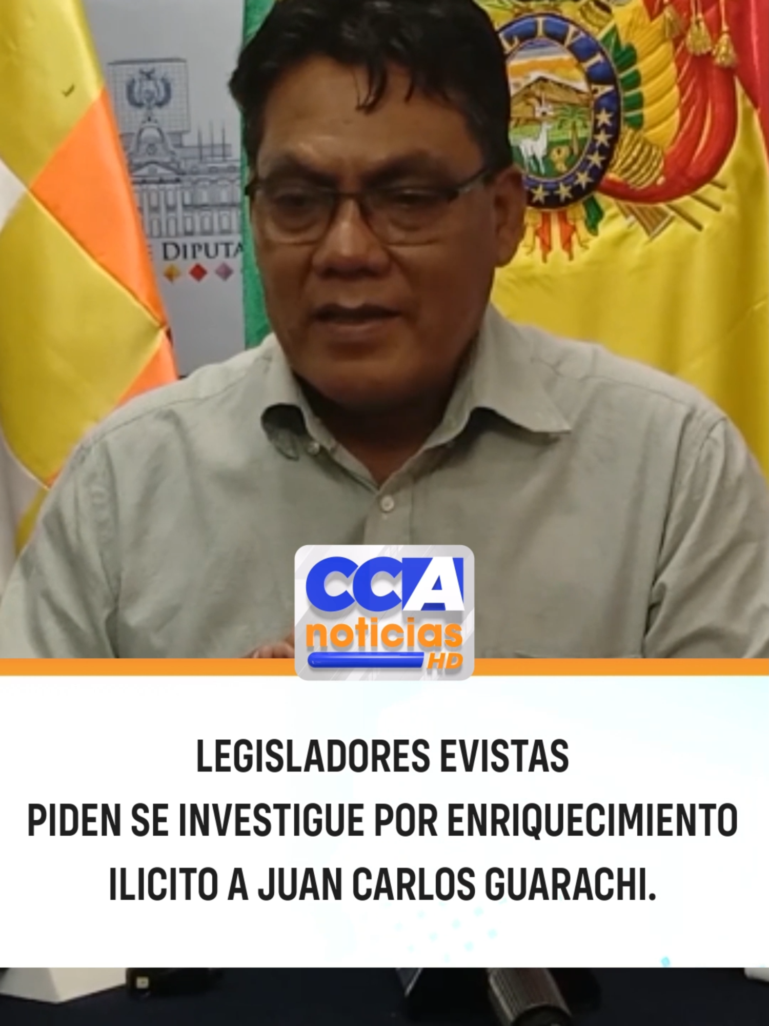 LEGISLADORES EVISTAS PIDEN SE INVESTIGUE POR ENRIQUECIMIENTO ILICITO A JUAN CARLOS GUARACHI