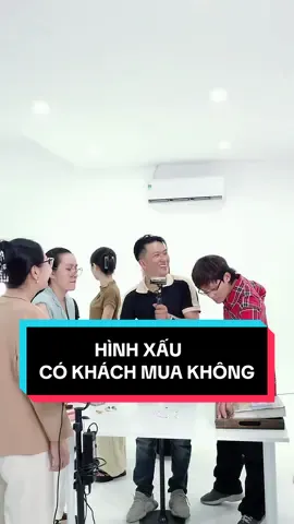 hình xấu có bán được SẢN PHẨM không?