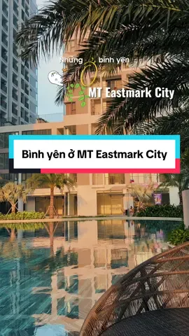 🌸Bình yên ở MT Eastmark City🌸 —— Inbox để tham khảo thông tin căn hộ MT Eastmark City nhé!  #MTEastmarkCity #CanHoCaoCap #CanHoViewDep #CănHộThủĐức #BĐSTPHCM 