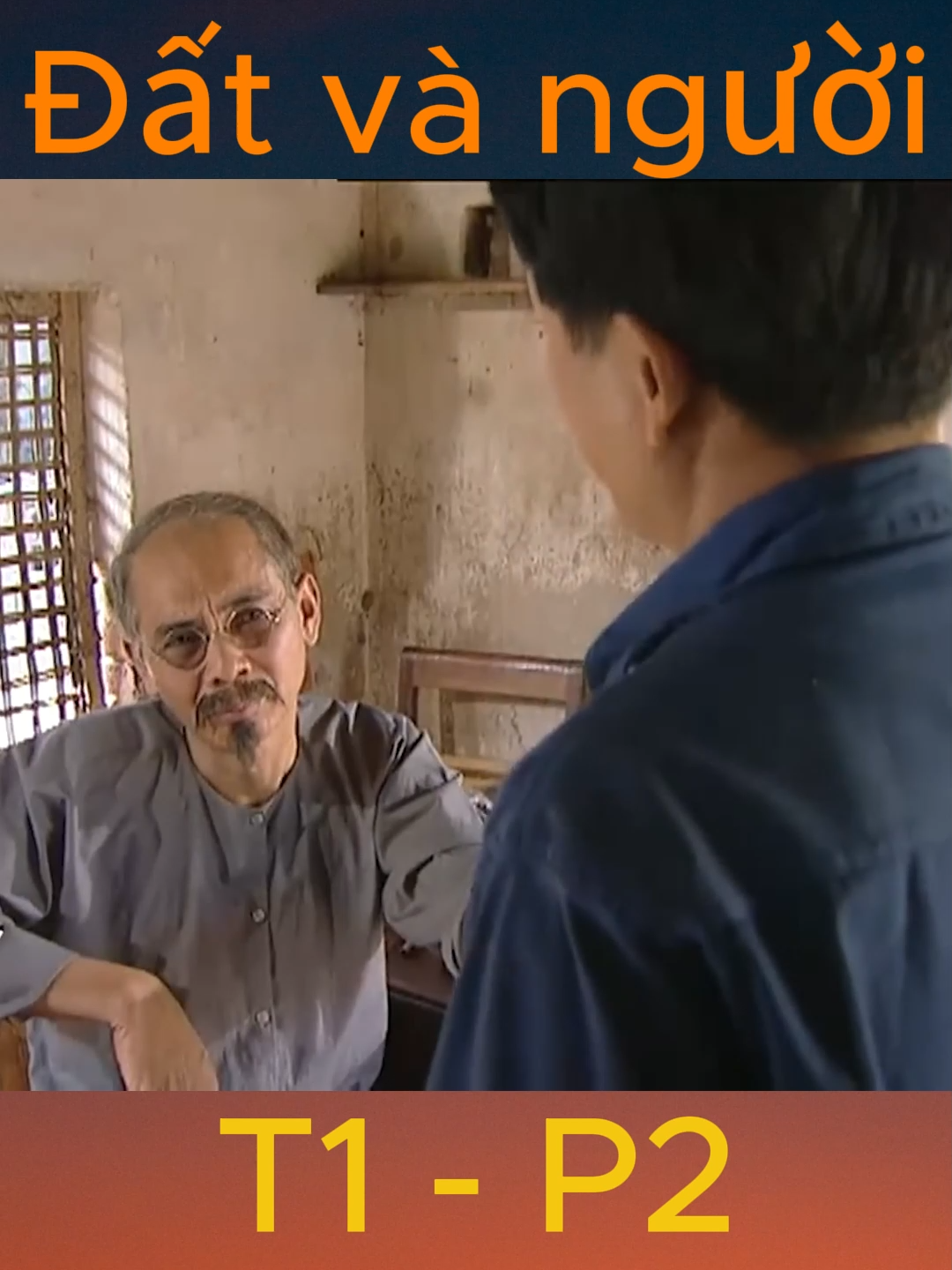 Đất và người T1 - P2 #datvanguoi #đấtvàngười