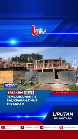 Pembangunan Rumah Sakit di Wilayah Balikpapan Timur kemungkinan akan ditunda. Karena kebijakan Pemerintah Pusat untuk memangkas Transfer Keuangan Daerah, atau TKD lebih dari 60 persen, membuat sejumlah Proyek Pembangunan terancam tidak berjalan. #AyoNobarBTV #balikpapan #pembangunanrsbalikpapantimurterancam #wakilketuadprdbalikpapanbudiono #anggaranpembangunanterpangkas