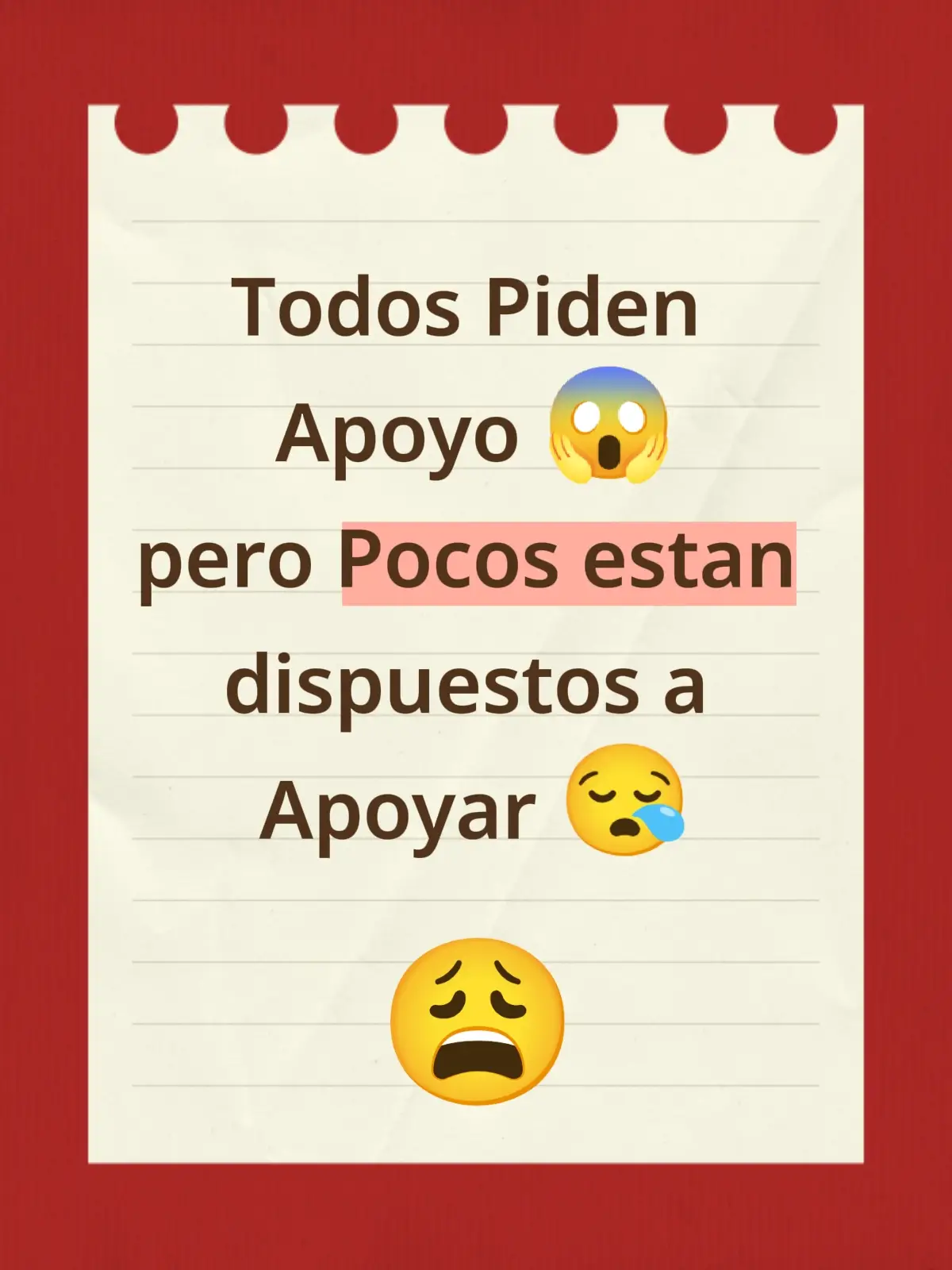 Todos piden apoyo pero no apoyan