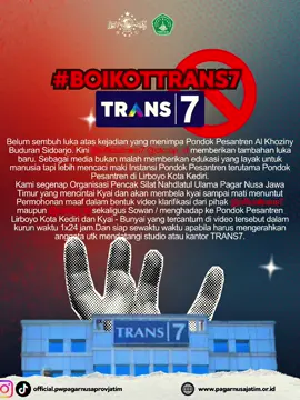 #boikottrans7  #pagarnusa86💚🔱  #pagarnusaindonesia  #santriindonesia 
