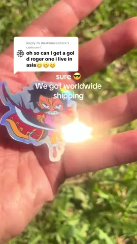Replying to @ibrahimwashere  Link in bio bro 😎  #SmallBusiness  #roger #goldroger #onepiece #holographicsticker 
