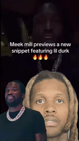 Meek Mill With A New Snippet Ft Lil DURK 🔥⚡ @Meek Mill  X  @The voice  Messiah X The voice  #meekmill #lildurk  #snippet #freesmurk  #foryou 