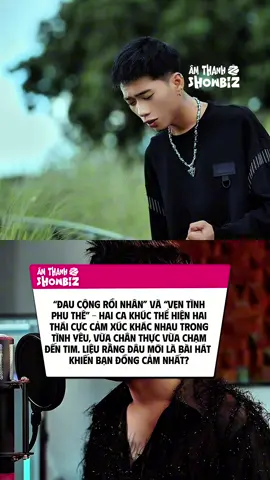 Liệu rằng đâu mới là bài hát khiến bạn đồng cảm nhất? #zuongzeroent #amthanhshowbiz #daucongroinhan #hieucool #xuhuong 