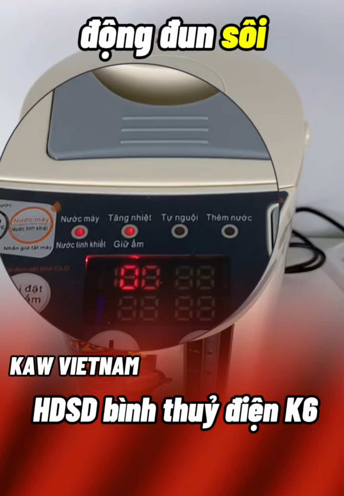 HDSD bình thuỷ điện KAW K6#binhthuydien #amsieutocgiunhiet #amsieutoc #xuhuong #kawvietnam 