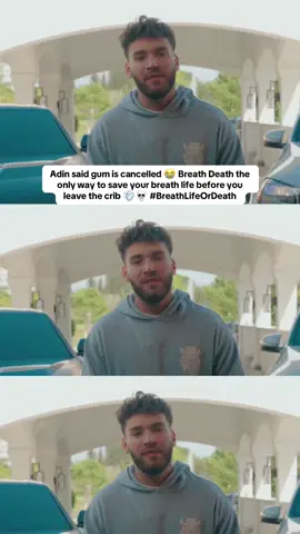 Adin said gum is cancelled 😭 Breath Death the only way to save your breath life before you leave the crib 💨💀 #BreathLifeOrDeath Breath Death #fyp #viral #adinross #trend 