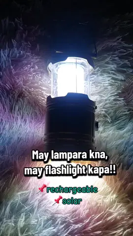May lampara kna, may flashlight kapa!! #solarlamp 