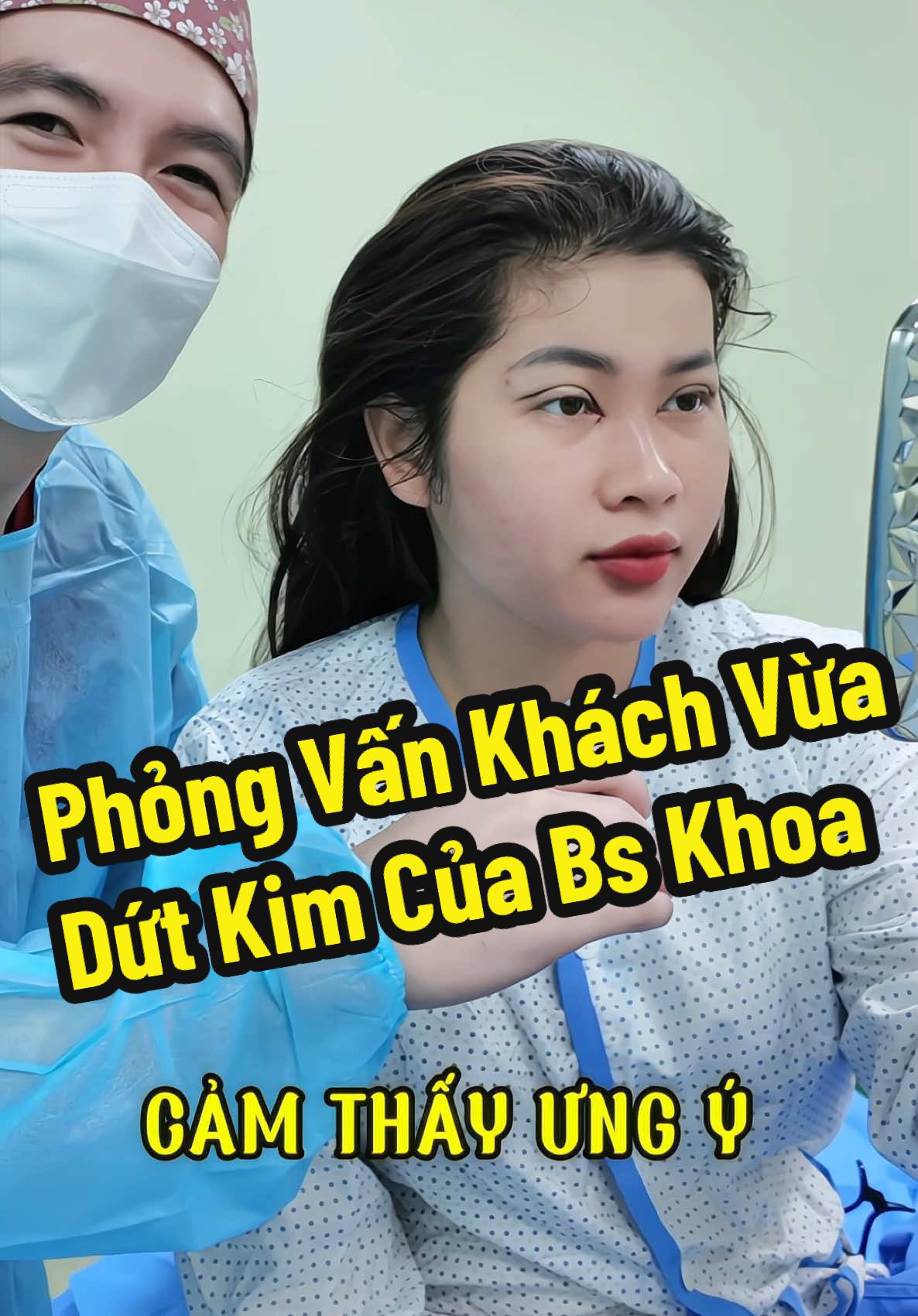 Phỏng vấn khách vừa dứt kim của bác sĩ Khoa #catmi #nangmui #treocungmay #cangdamat #hutmonongcam 