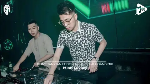 [Full] Don't Tan (Tan ft.Don't Cha) - ThaiHoang Mix #xuhuong #fyp #xh #tan #dj 