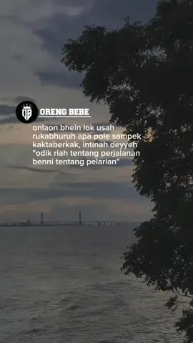 #orengbebe #fypシ #fyp #katakatamadura #madurapride 
