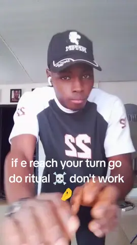 if e reach your turn  talk say nah ritual 🙂‍↔️