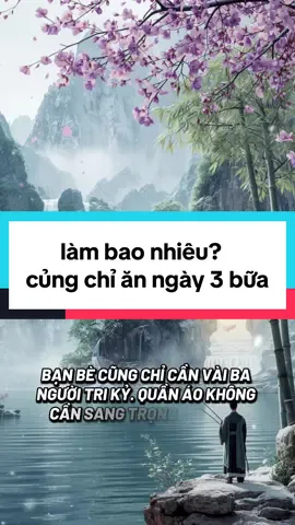 đến một giai đoạn nào đó, chúng ta đều nhận Ra rằng làm bao nhiêu thì cũng chỉ ăn ngày BA bữa, #truyencamhung  #loiphatday  #phongthuy  #sachhay  #tailocmayman 