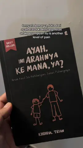 efeknya gaenak banget jadi bikin susah percaya laki-laki 🥹🫂❤️‍🩹🥀 #ayahiniarahnyakemanaya 