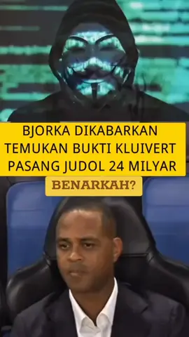 Hacker bjorka dari kanada dikabarkan bongkar skandal judol kluivert. Benarkah itu?  #kluivertout #timnasindonesia #bjorka #pssi 