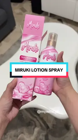 First Ever Lotion Spray in the PH at sobrang ganda talaga ng Quality ✨ #mirukilotionspray #mirukiglow #miraskinessentials #lotionviral #trending 